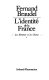 L'identité de la France / Fernand Braudel