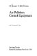Air pollution control equipment / (by) H. Brauer (and) Y.B.G. Varma.