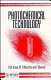 Photochemical technology / André M. Braun, Marie-Thérèse Maurette, Esther Oliveros ; translation by David F. Ollis, Nick Serpone.