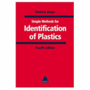 Simple methods for identification of plastics / Dietrich Braun ; with the Plastics identification table by Hansjürgen Saechtling.