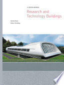 Research and Technology Buildings : A Design Manual / Hardo Braun, Dieter Grömling.
