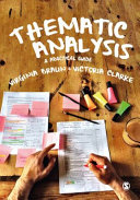 Thematic analysis : a practical guide / Virginia Braun and Victoria Clarke.