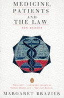 Medicine, patients and the law / Margaret Brazier.