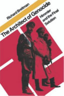 The architect of genocide : Himmler and the final solution / Richard Breitman.