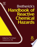 Bretherick's handbook of reactive chemical hazards edited by P.G. Urben.