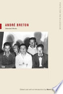 André Breton : Selections / edited and with an introduction by Mark Polizzotti.