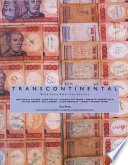 Transcontinental : an investigation of reality. Nine Latin American artists.
