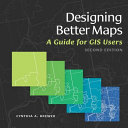 Designing better maps a guide for GIS users / Cynthia A. Brewer.