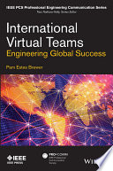 International virtual teams : engineering global communication / Pam Estes Brewer.