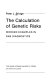 The calculation of genetic risks : worked examples in DNA diagnostics / Peter J. Bridge..