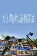 Understanding the social economy and the third sector / Simon Bridge, Brendan Murtagh, and Ken O'Neill.