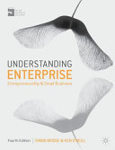 Understanding enterprise : entrepreneurship & small business / Simon Bridge, Ken O'Neill.