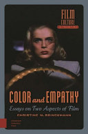 Color and Empathy : Essays on Two Aspects of Film / Christine Brinckmann.
