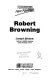 Robert Browning / Joseph Bristow.
