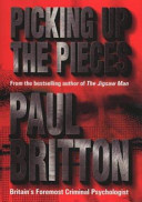 Picking up the pieces / Paul Britton.