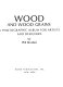 Wood and woodgrains : a photographic album for artists and designers / by Phil Broadatz.