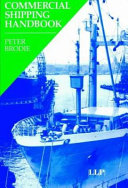 Commercial shipping handbook / by Peter Brodie.