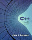 C++ for engineers and scientists / Gary J. Bronson ; contributing editors, Emil Neu, G.J. Borse.