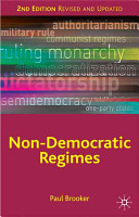 Non-democratic regimes / Paul Brooker.