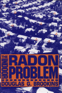 The indoor radon problem / Douglas G. Brookins..