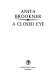 A closed eye / Anita Brookner.