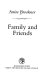 Family and friends / Anita Brookner.