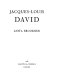 Jacques-Louis David / Anita Brookner.