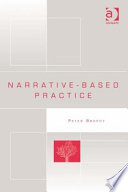 Narrative-based practice / Peter Brophy.
