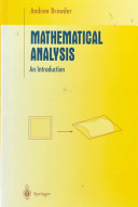 Mathematical analysis : an introduction / Andrew Browder.