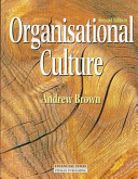 Organisational culture / Andrew D. Brown.