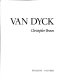 Van Dyck / Christopher Brown.