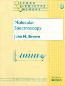 Molecular spectroscopy / John M. Brown.