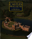 Castles from the air / R. Allen Brown ; with photographs from the University of Cambridge collection.