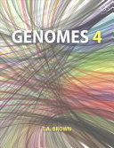 Genomes 4 / T.A. Brown.