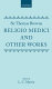 Religio medici and other works / Sir Thomas Browne ; edited by L.C. Martin.
