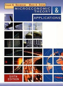 Microeconomic theory & applications / Edgar K. Browning, Mark A. Zupan.
