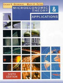 Microeconomic theory & applications / Edgar K. Browning, Mark A. Zupan.