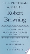 The poetical works of Robert Browning edited by Stefan Hawlin and T.A.J. Burnett.