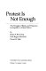 Protest is not enough : the struggle of blacks and Hispanics for equality in urban politics / by Rufus P. Browning, Dale Rogers Marshall, David H. Tabb.