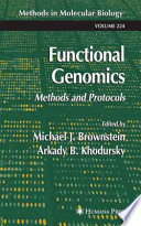 Functional Genomics Methods and Protocols / edited by Michael J. Brownstein, Arkady B. Khodursky.