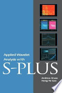 Applied wavelet analysis with S-plus / Andrew Bruce, Hong-Ye Gao.