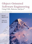 Object-oriented software engineering : using UML, Patterns, and Java / Bernd Bruegge & Allen H. Dutoit.
