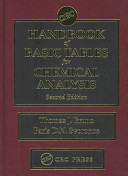 Handbook of basic tables for chemical analysis / Thomas J. Bruno and Paris D.N. Svoronos.