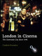 London in cinema : the cinematic city since 1945 / Charlotte Brunsdon.