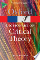 A dictionary of critical theory / Ian Buchanan.