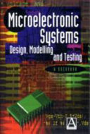 Microelectronic systems : design, modelling and testing / W. Buchanan.