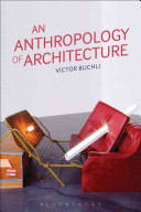 An anthropology of architecture / Victor Buchli.