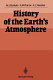 History of the Earth's atmosphere / M.I. Budyko, A.B. Ronov, A.L. Yanshin.