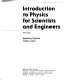 Introduction to physics for scientists and engineers / (by) Frederick J. Bueche.