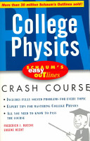 College physics / by Frederick Bueche and Eugene Hecht ; abridgment editor: George J. Hademenos.
